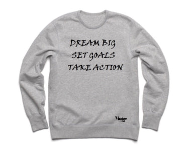 Crew Neck Dream Big