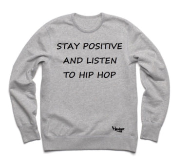 Crew Neck Stay Positive