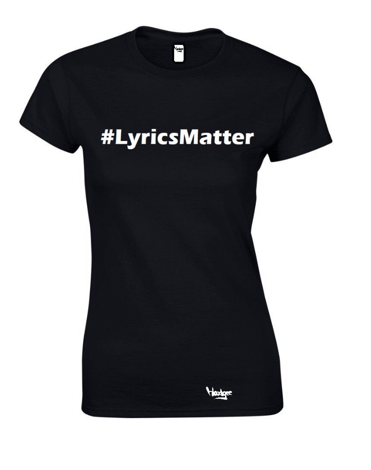 Women’s T-Shirt Rah Digga #LyricsMatter